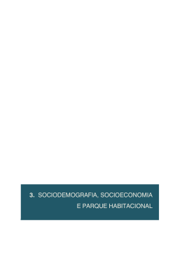 3. sociodemografia, socioeconomia e parque habitacional