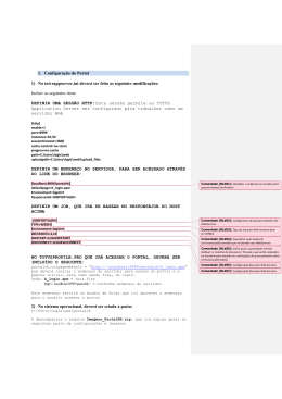 1. Configura&ccedil;&atilde;o do Portal 1) No totvsappserver.ini dever&aacute; ser feito