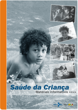 Sa&uacute;de Da Crian&ccedil;a: Materiais Informativos