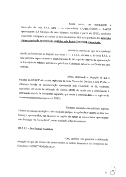 Sendo assim, em atendimento a
