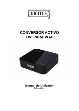 CONVERSOR ACTIVO DVI PARA VGA Manual do Utilizador