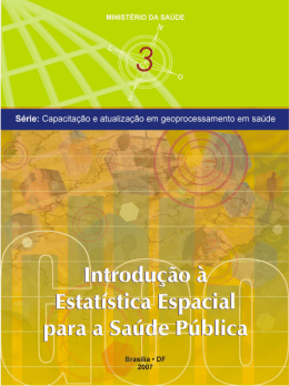 Introdu&ccedil;&atilde;o &agrave; Estat&iacute;stica Espacial para a Sa&uacute;de P&uacute;blica