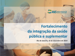 Fortalecimento da integração da saúde pública e suplementar