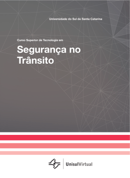 Seguran&ccedil;a no Tr&acirc;nsito - Escolha UnisulVirtual