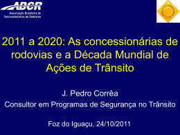 2011 - 2020 - D&eacute;cada de A&ccedil;&otilde;es para Seguran&ccedil;a Vi&aacute;ria