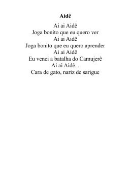 Aid&ecirc; Ai ai Aid&ecirc; Joga bonito que eu quero ver Ai ai Aid&ecirc; Joga bonito