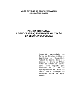 polícia interativa: a democratização e universalização da segurança
