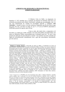 A PRESEN&Ccedil;A DO ADVOGADO NA TRANSA&Ccedil;&Atilde;O PENAL