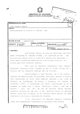 0 Sr. Secret&aacute;rio da Educa&ccedil;&atilde;o Superior encaminha esses dois