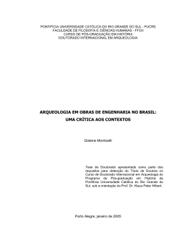 ARQUEOLOGIA EM OBRAS DE ENGENHARIA NO BRASIL: UMA