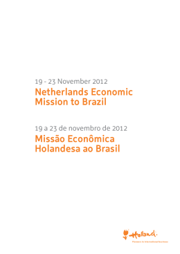 Netherlands Economic Mission to Brazil Missão Econômica