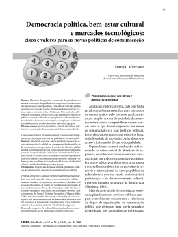Democracia pol&iacute;tica, bem-estar cultural e mercados tecnol&oacute;gicos: