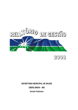 SECRETARIA MUNICIPAL DE SA&Uacute;DE UBERL&Acirc;NDIA &ndash; MG
