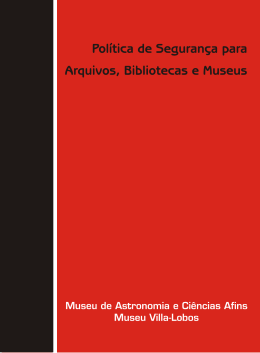 Pol&iacute;tica de Seguran&ccedil;a para Arquivos, Bibliotecas e Museus
