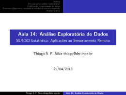 Aula 14: Análise Exploratória de Dados - SER-202 - DPI