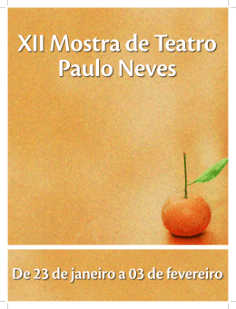 XII Mostra de Teatro Paulo Neves - Casa da Cultura Celina Neves