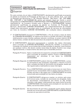 Por este contrato, de um lado, a CONTRATANTE, devidamente