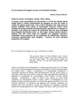 VJ: Um tempo da imagem em que o movimento &eacute;