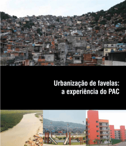 Urbaniza&ccedil;&atilde;o de Favelas: a experi&ecirc;ncia do PAC