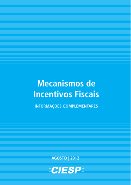 Mecanismos de Incentivos Fiscais – Informações
