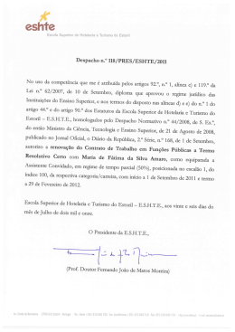 Despacho n.° 118/PRES/ESHTE/2011 No uso da competência que