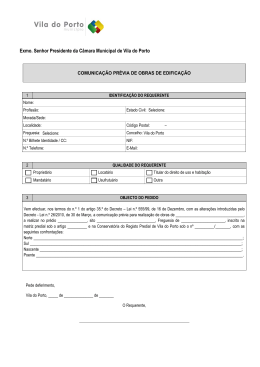 Exmo. Senhor Presidente da C&acirc;mara Municipal de Vila do Porto