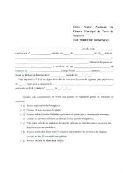 Exmo. Senhor Presidente da - Munic&iacute;pio de Torre de Moncorvo