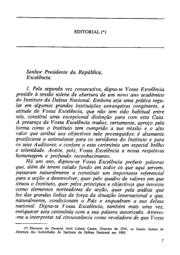 Senhor Presidente da República, Excelência` l. Pela segunda vez
