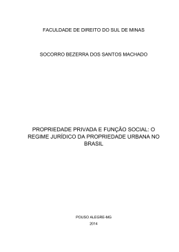 propriedade privada e fun&ccedil;&atilde;o social: o regime jur&iacute;dico da