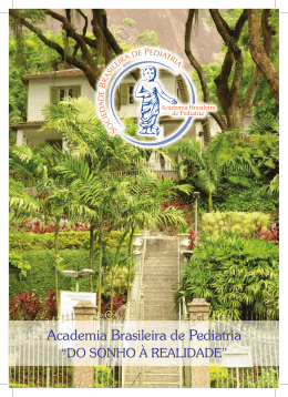 Academia Brasileira de Pediatria: do sonho &agrave; realidade