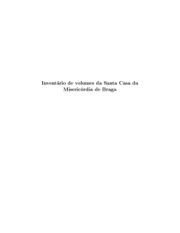 Invent&aacute;rio de volumes da Santa Casa da Miseric&oacute;rdia de Braga