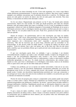 Todos temos um c&acirc;ncer dormindo em n&oacute;s. Como todo