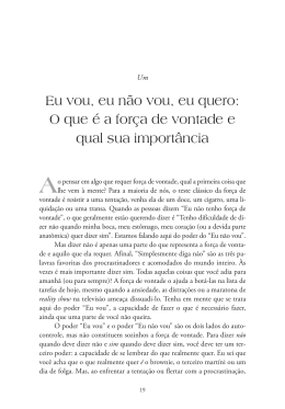 Eu vou, eu n&atilde;o vou, eu quero: O que &eacute; a for&ccedil;a de vontade e qual