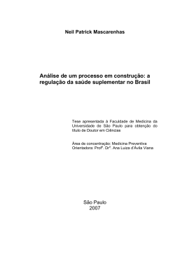An&aacute;lise de um processo em constru&ccedil;&atilde;o: a regula&ccedil;&atilde;o da sa&uacute;de