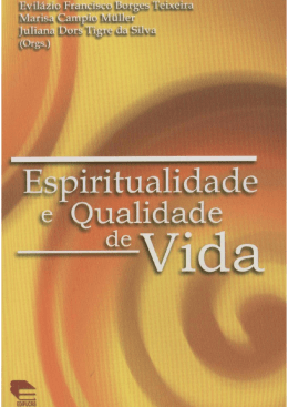 Espiritualidade e Qualidade de Vida Evil&aacute;zio Borges