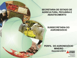 Perfil do Agronegócio Mineiro - Secretaria de Estado de Agricultura