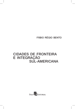 Cidades de FRonteiRa e integRação sul-ameRiCana