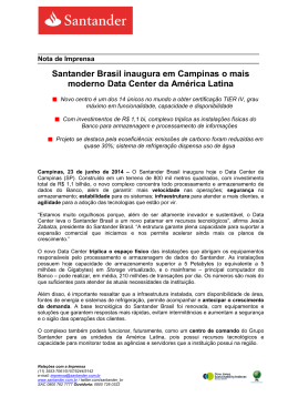 Santander Brasil inaugura em Campinas o mais moderno Data