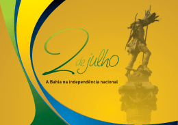 A Bahia na Independ&ecirc;ncia Nacional