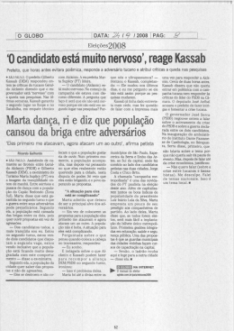 `0 candidato está muito nervoso`, reage Kassab