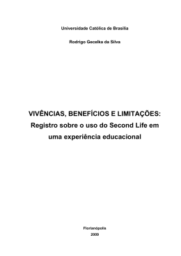 VIV&Ecirc;NCIAS, BENEF&Iacute;CIOS E LIMITA&Ccedil;&Otilde;ES: Registro sobre o uso do