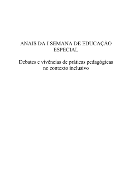 ANAIS DA I SEMANA DE EDUCA&Ccedil;&Atilde;O ESPECIAL Debates e