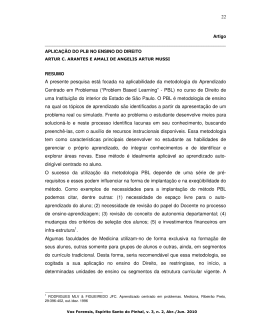 22 A presente pesquisa est&aacute; focada na aplicabilidade da