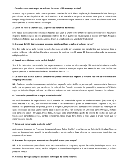 1. Quando a reserva de vagas para alunos de escola p&uacute;blica