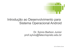 Introdu&ccedil;&atilde;o ao Desenvolvimento para Sistema Operacional Android