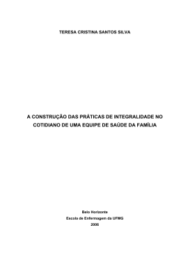 a constru&ccedil;&atilde;o das pr&aacute;ticas de integralidade no cotidiano de uma