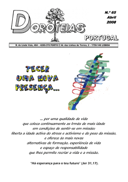 por uma qualidade de vida que coloca continuamente as Irm&atilde;s de