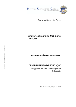 Sara Moitinho da Silva A Crian&ccedil;a Negra no Cotidiano Escolar