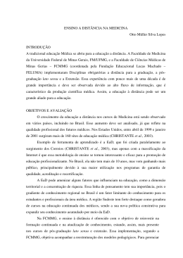 ENSINO A DIST&Acirc;NCIA NA MEDICINA Otto M&uuml;ller Silva Lopes