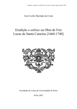 Erudi&ccedil;&atilde;o e utilitas na Obra de Frei Lucas de Santa Catarina [1660